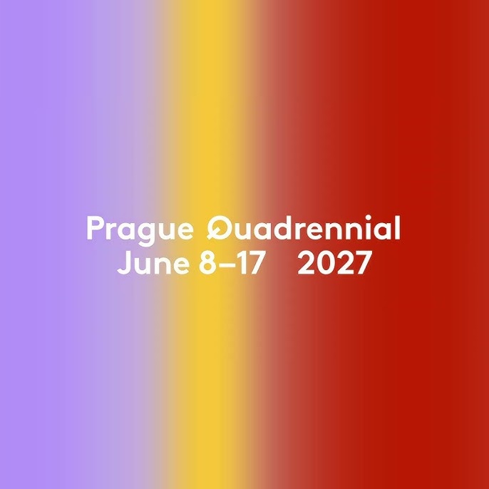 Prague Quadrennial June 8-17, 2027